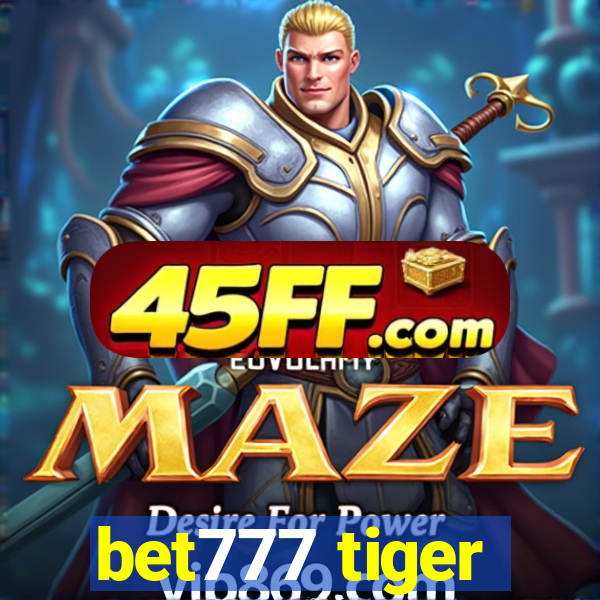 bet777 tiger